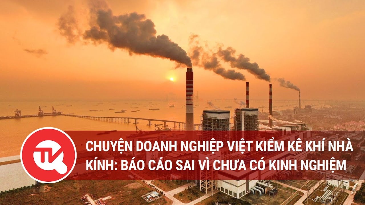 báo cáo Kiểm kê khí nhà kính ở Việt Nam: Các cty và yêu cầu